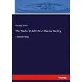 The Works Of John And Charles Wesley von Richard Green / hansebooks / Taschenbuch