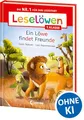 Leselöwen 1. Klasse - Ein Löwe findet Freunde: Die Nr. 1 für den Lesestart - Mit Leselernschrift ABeZeh - Erstlesebuch für Kinder ab 6 Jahren