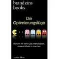 Die Optimierungslüge