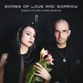 Bianca Stücker & Mark Benecke - Songs Of Love And Sorrow - CD NEU