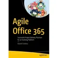 Agile Office 365 von Haniel Croitoru / Apress / Taschenbuch