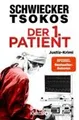 Der 1.Patient von Schwiecker & Tsokos UNGELESEN