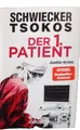 SCHWIECKER/TSOKOS Der 1. Patient - UNGELESENES MÄNGELEXEMPLAR - Taschenbuch 2024