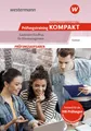 Prüfungstraining Kaufmann/Kaufffrau Büromanagement Abschlussprüfung Teil KOMPAKT