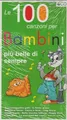 100 Canzoni Per Bambini Piu' Belle
