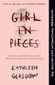 Kathleen Glasgow - Girl in Pieces - Paperback - G245z