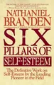 Six Pillars of Self-Esteem: The Definitiv by Branden Ph.D., Nathaniel 0553374397