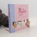 Das Mami-Buch  |  Katja Kessler