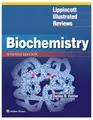 Biochemistry, International Edition (Lippincott Illustrated Reviews)
