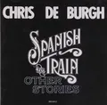 Chris De Burgh - Spanish Train & Other Stories