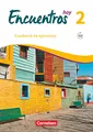 Encuentros - Método de Español - Spanisch als 3. Fremdsprache - Ausgabe 2018 - Band 2: Cuaderno de ejercicios - Mit Audios online (Encuentros, Spanisch als 3. Fremdsprache - Ausgabe 2018, Band 2)