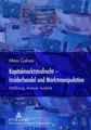 Kapitalmarktstrafrecht - Insiderhandel und Marktmanipulation Marc Colussi