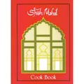 Shish Mahal Cook Book