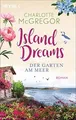 Island Dreams - Der Garten am Meer: Roman von McGre... | Buch | Zustand sehr gut