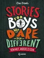 Stories for Boys Who Dare to be Different - Vom Mut, anders zu sein  | 1087