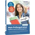 Inge Baumeister Mein Prüfungstrainer Kauffrau / Kaufmann für Büromanagement