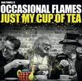 Don Powell's Occasional Flames Just My Cup of Tea (CD) Album (Jewel Case)