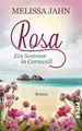 Rosa - Ein Sommer in Cornwall|Melissa Jahn|Broschiertes Buch|Deutsch