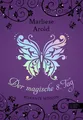 Marliese Arold ~ Der magische achte Tag 9783961291106