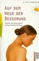 Auf dem Wege der Besserung. Schritte zur körperlichen un... | Buch | Zustand gut