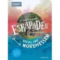 52 kleine & große Eskapaden Kassel und Nordhessen