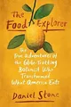 The Food Explorer: The True Adventures of the Globe... | Buch | Zustand sehr gut
