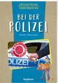Projektreihe Kindergarten - Bei der Polizei (Projektreihe Kindergarten: Projektarbeit und Projekte für Kindergarten und Kita)