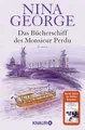Belletristik Das Bücherschiff des Monsieur Perdu Roman, Von der Autorin des Weltbe Nina George