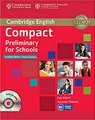 Compact Preliminary for Schools Student's Book without Answers with CD-ROM (Cambridge English)