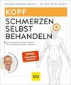 Kopfschmerzen selbst behandeln: Migräne, Spannungskopfsc... | Buch | Zustand gut