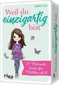 Weil du einzigartig bist: 55 Mutmachkarten für Mädchen a... | Buch | Zustand gut