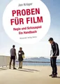 Proben für Film | Regie und Schauspiel. Ein Handbuch | Jan Krüger | Taschenbuch