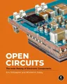 Open Circuits The Inner Beauty of Electronic Components. Sammelband