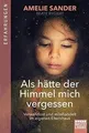 Als hätte der Himmel mich vergessen: Verwahrlost und mis... | Buch | Zustand gut