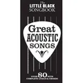 The Little Black Songbook: Great Acoustic Songs Over 80 Hits, Complete Lyrics & Chords
