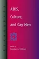 Douglas A. Feldmann AIDS, Culture, and Gay Men (Taschenbuch)