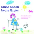 Omas halten heute länger | 2011 | deutsch