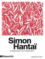 Simon Hantaï, l’exposition du centenaire: A LA FONDATION LOUIS VUITTON