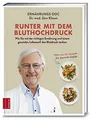 Runter mit dem Bluthochdruck: Wie Sie mit der richti... | Buch | Zustand wie neu