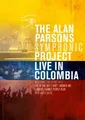 The Alan Parsons Symphonic Project - Live in Colombia *** WIE NEU ***