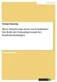 Wozu braucht man heute noch Verkäufer? Die Rolle des Verkaufspersonals bei Kaufe