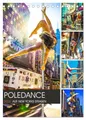 Poledance auf New Yorks Straßen (Tischkalender 2026 DIN A5 hoch), CALVENDO Monatskalender: Akrobatik und Körperkunst auf den Straßen von New York (CALVENDO Sport)