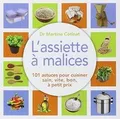 Lassiette à malices : 101 astuces pour cuisiner sa... | Buch | Zustand sehr gut