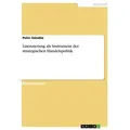 Lizenzierung als Instrument der strategischen Handelspolitik von Pelin Gündüz / GRIN Verlag / Taschenbuch
