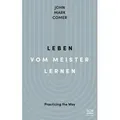 Leben vom Meister lernen