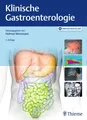 Klinische Gastroenterologie | Buch | 9783131472526