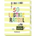 Schulkind! 50 lustige Rätsel für den Schulstart