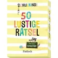 Schulkind! 50 lustige Rätsel für den Schulstart
