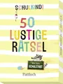 Schulkind! 50 lustige Rätsel für den Schulstart: Rätsel in Kartenformat für Grundschüler ab 6 Jahren (Mädchen und Jungen) (Kleine Geschenke zur Einschulung & für die Schultüte)