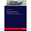 Hansebooks Religion and Chemistry (Deutsch, Josiah Parsons Cooke, 2017) (55908240)